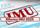 Revisione catastale e riforma Imu, come cambia il sistema fiscale immobiliare nel 2025